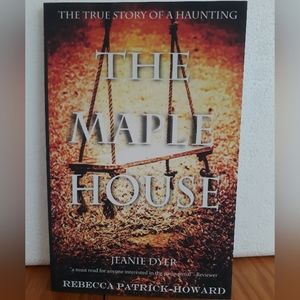 👻True Horror Paranormal Book: The Maple House Murders by Rebecca Patrick-Howard